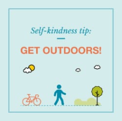 Self-kindness tip: Get outdoors graphic